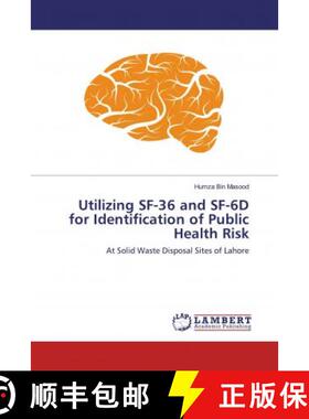 预订 Utilizing SF-36 and SF-6D for Identification of Public Health Risk [9786200474346]