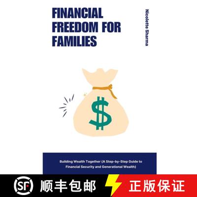 【3-4周达】Financial Freedom for Families: Building Wealth Together  (A Step-by-Step Guide to Financi... [9789371343398]