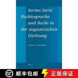 Dichtung Rechtssprache Der Recht Iuris Und 9789004176478 预订 Augusteischen Sermo