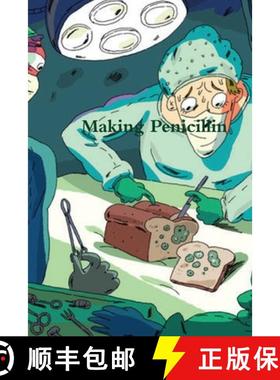 【3-4周达】Making Penicillin [9781643543307]