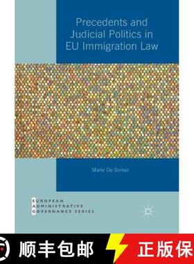 【3-4周达】Precedents and Judicial Politics in EU Immigration Law [9783030067632]
