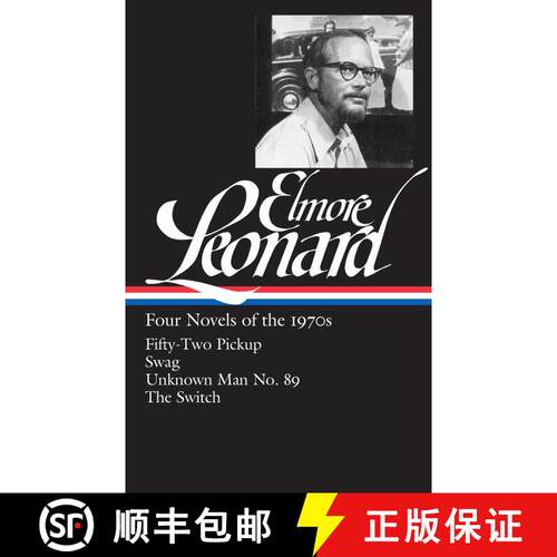 【3-4周达】精装 Elmore Leonard: Four Novels of the 1970s (LOA #255): Fifty-Two Pickup / Swag / Unknow... [9781598533057]