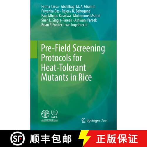 【3-4周达】精装 Pre-Field Screening Protocols for Heat-Tolerant Mutants in Rice [9783319773377]