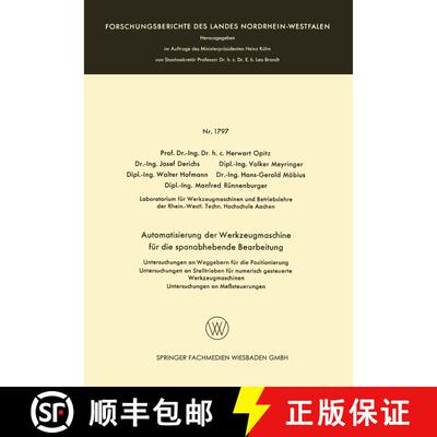 【3-4周达】Automatisierung Der Werkzeugmaschine Fur Die Spanabhebende Bearbeitung: Untersuchungen an ... [9783663061854]