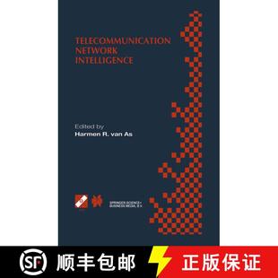 【3-4周达】Telecommunication Network Intelligence: IFIP TC6/WG6.7 Sixth International Conference on I... [9780792379324]