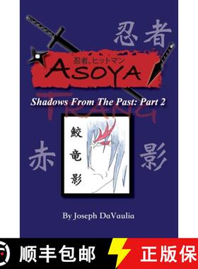 【3-4周达】Asoya: Shadows From the Past (忍者、ヒットマ... [9781662832161]
