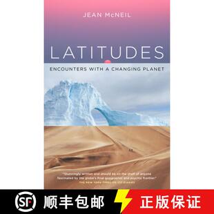 【3-4周达】Latitudes : Encounters with a Changing Planet [9781909954113]
