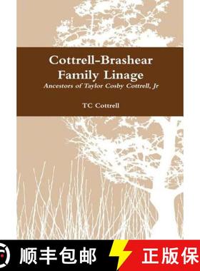 【3-4周达】Cottrell-Brashear Family Linage [9780578179322]
