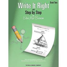 【4周达】Write It Right with Step by Step, Book Two [9781423436003]