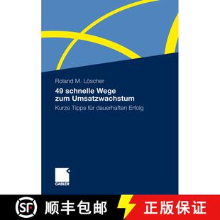 【3-4周达】49 schnelle Wege zum Umsatzwachstum : Kurze Tipps für dauerhaften Erfolg [9783834923820]