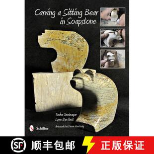 【3-4周达】Carving a Sitting Bear in Soapstone [9780764341489]
