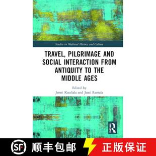 the Pilgrimage Social and Middle 9780367137564 from Interaction Antiquity 4周达 Travel Ages