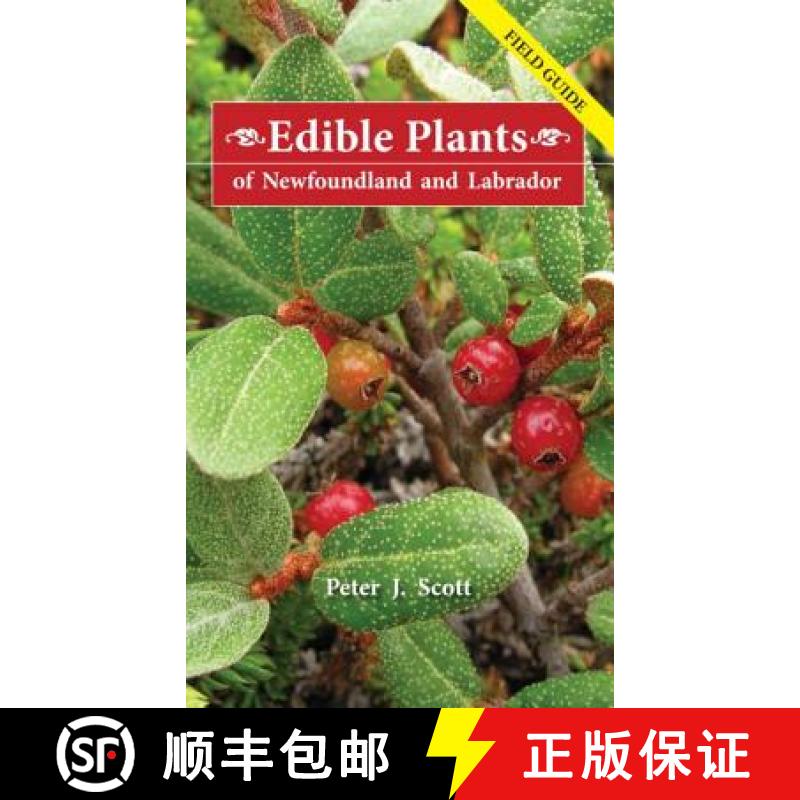 预订 Edible Plants of Newfoundland and Labrador: Field Guide [9780980914498]