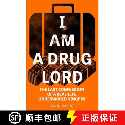 【3-4周达】I Am a Drug Lord: The Last Confession of a Real-Life Underworld Kingpin [9781787398207]