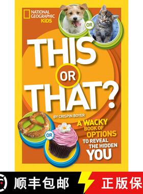 预订 This or That?: The Wacky Book of Choices to Reveal the Hidden You [9781426315572]