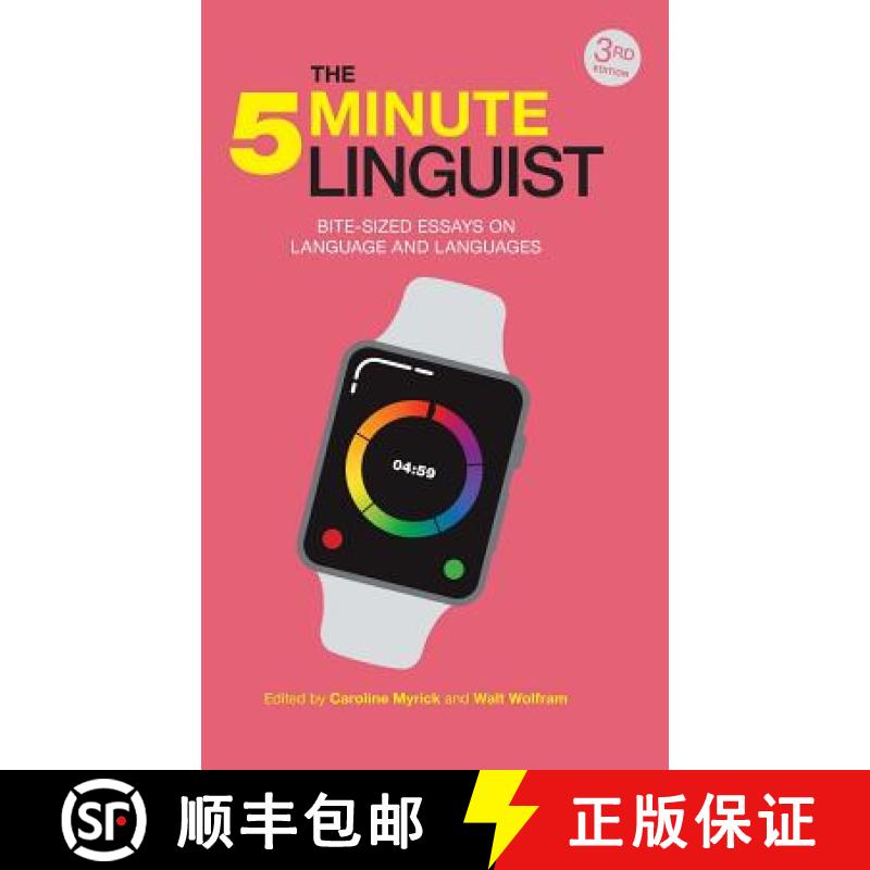 【3-4周达】The Five-Minute Linguist, 3rd Ed: Bite-sized Essays on Language and Languages [9781781798546]