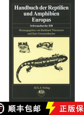 预订 Handbuch der Reptilien und Amphibien Europas, Band 4/IIB: Schwanzlurche (Urodela) III [9783891046746]