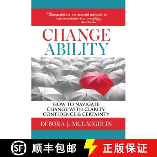 【3-4周达】精装 Changeability: How to Navigate Change with Clarity, Confidence & Certainty [9798765252239]