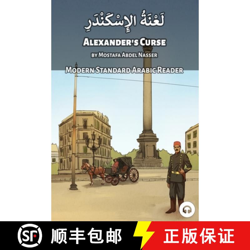 【2-3周达】Alexander's Curse: Modern Standard Arabic Reader [9781949650297]