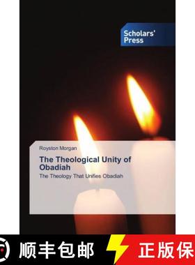 预订 The Theological Unity of Obadiah [9786202309004]