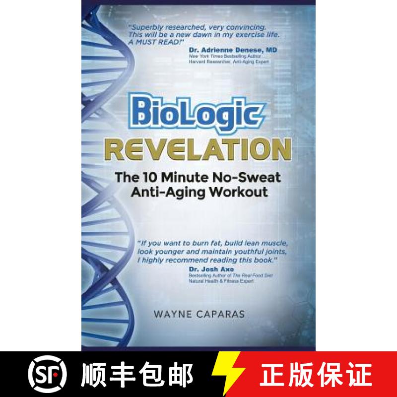 【2-3周达】BioLogic Revelation: The 10 Minute No-Sweat Anti-Aging Workout [9781512775648]