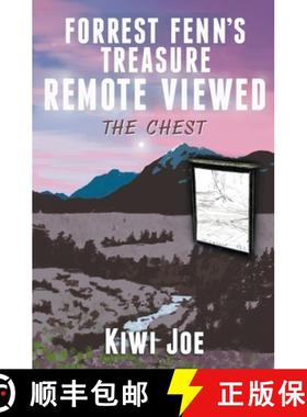 【3-4周达】Forrest Fenn's Treasure Remote Viewed: The Chest [9781393297031]