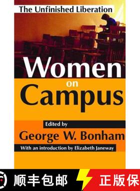 【3-4周达】Women on Campus: The Unfinished Liberation [9781138540668]