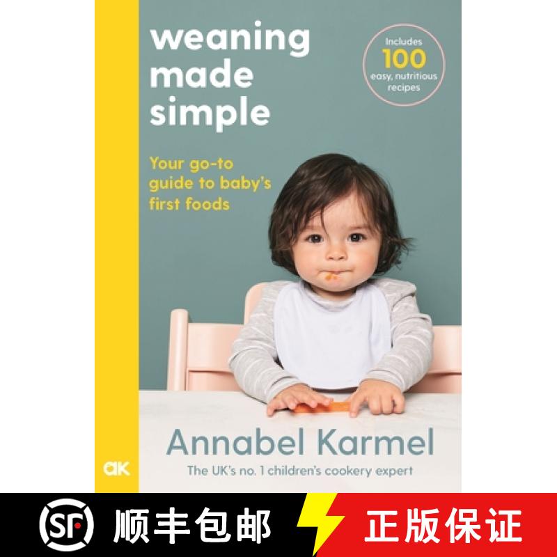 【3-4周达】Weaning Made Simple: The All-You-Need-To-Know Visual Guide to Weaning [9781509892648]