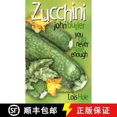 【3-4周达】Zucchini: You Can Never Have Enough [9780888643797]