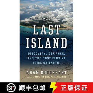 【3-4周达】The Last Island: A Traveler's Tale of Death, Discovery, and the Most Elusive Tribe on Earth [9781567926828]