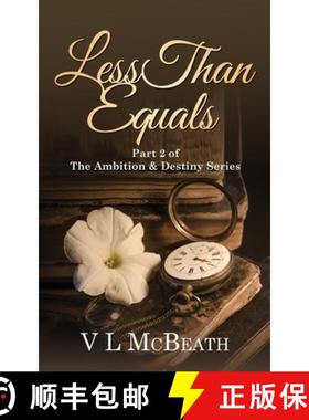 【3-4周达】Less Than Equals: Part 2 of The Ambition & Destiny Series [9780995570856]