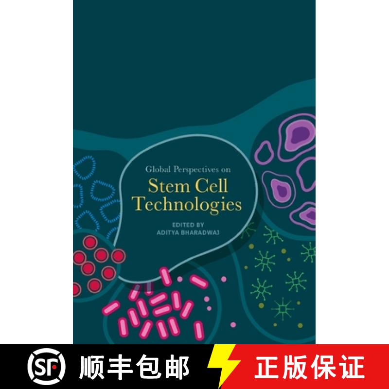 【3-4周达】Global Perspectives on Stem Cell Technologies [9783319876351]