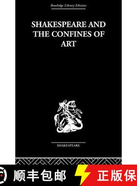 【3-4周达】Shakespeare and the Confines of Art [9780415489126]