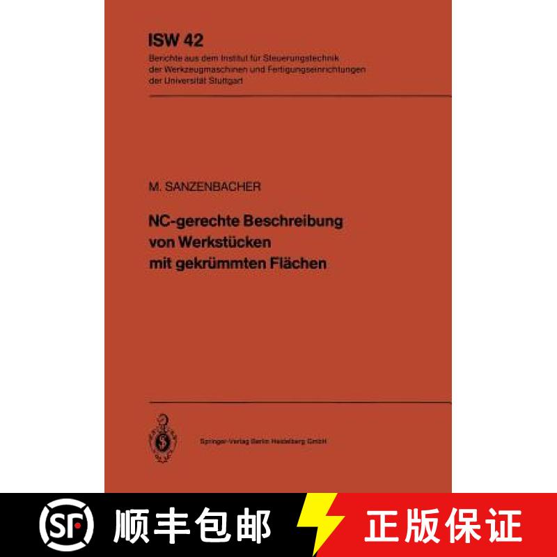 【3-4周达】Nc-Gerechte Beschreibung Von Werkstücken Mit Gekrümmten Flächen [9783540115021]