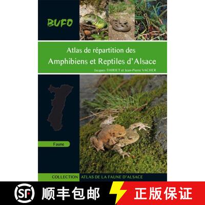 预订 Atlas de Répartition des Amphibiens et Reptiles d'Alsace [Distribution Atlas of the Amphibians ... [9782746625013]