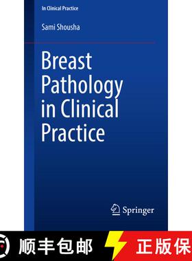 【3-4周达】Breast Pathology in Clinical Practice (1st ed. 2020) (1st ed. 2020) [9783030423858]