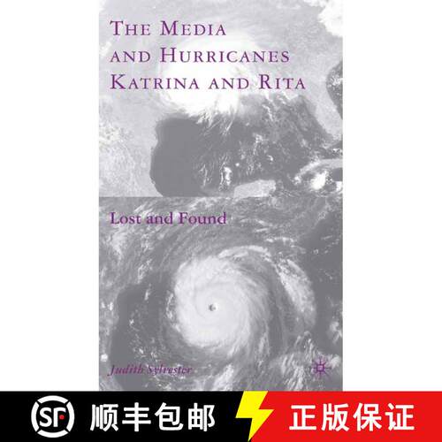 【3-4周达】The Media and Hurricanes Katrina and Rita : Lost and Found (1st ed. 2008) [9781349370399]
