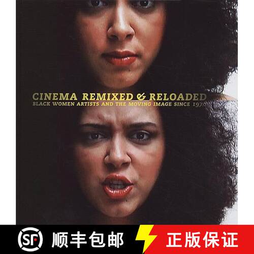 【3-4周达】精装 Cinema Remixed and Reloaded – Black Women and the Moving Image Since 1970 [9780295988641]