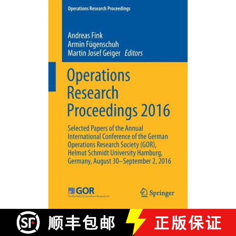 【3-4周达】Operations Research Proceedings 2016: Selected Papers of the Annual International Conferen... [9783319557014]