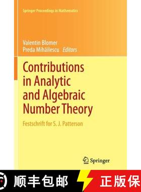 【3-4周达】Contributions in Analytic and Algebraic Number Theory : Festschrift for S. J. Patterson [9781489991584]