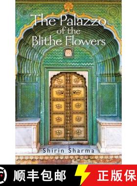 【3-4周达】The Palazzo of the Blithe Flowers [9781482869705]