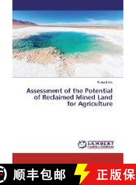 预订 Assessment of the Potential of Reclaimed Mined Land for Agriculture [9783330323858]