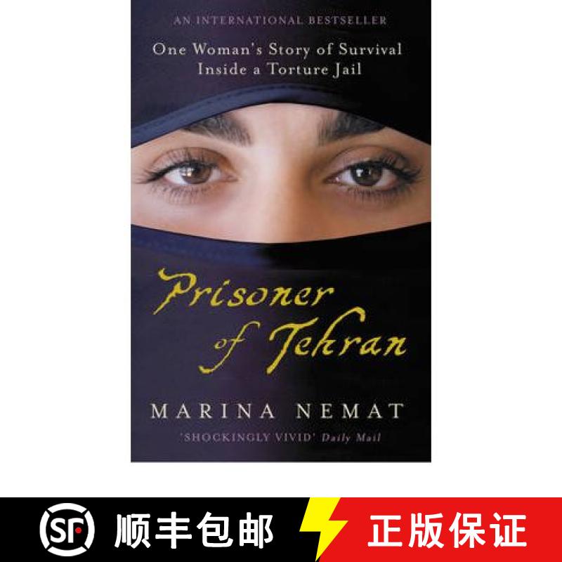 【3-4周达】Prisoner of Tehran: One Woman's Story of Survival Inside a Torture Jail [9780719522390]