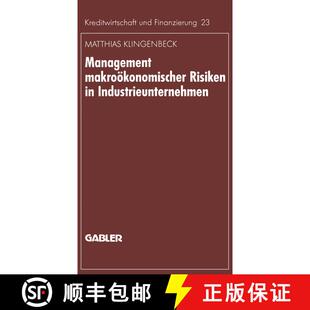 【3-4周达】Management makroökonomischer Risiken in Industrieunternehmen: Möglichkeiten einer effekt... [9783409135702]