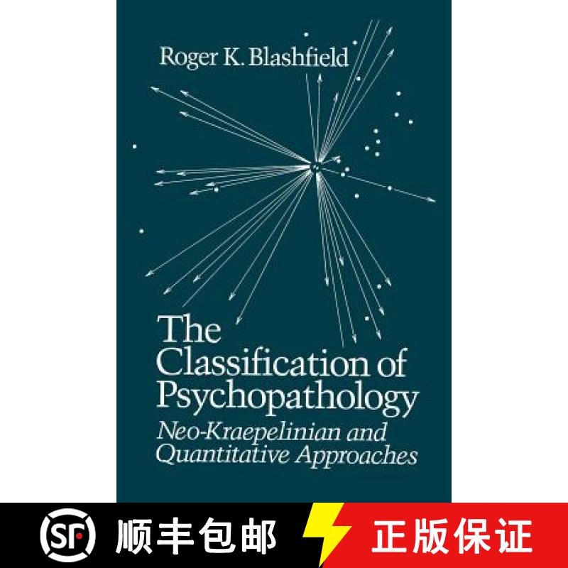 【3-4周达】The Classification of Psychopathology: Neo-Kraepelinian and Quantitative Approaches [9781461296607]