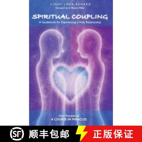 【3-4周达】Spiritual Coupling: A Guidebook for Experiencing a Holy Relationship [9798218225773]