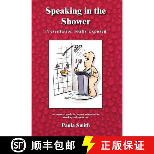【3-4周达】Speaking in the Shower: Presentation Skills Exposed [9780980725605]