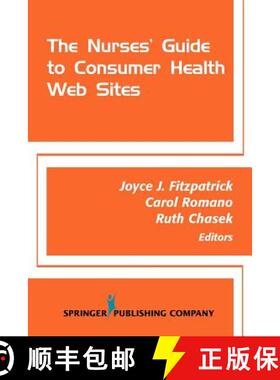 预订 The Nurses' Guide to Consumer Health Websites [9780826114556]