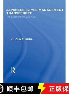 【3-4周达】Japanese-Style Management Transferred: The Experience of East Asia [9780415845434]