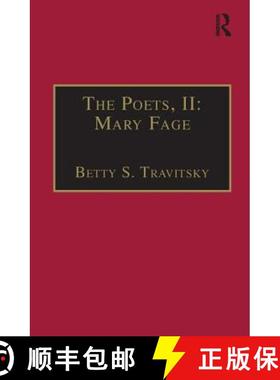 【3-4周达】Poets, II: Mary Fage: Printed Writings 1500–1640: Series I, Part Two, Volume 11 - Printed... [9781840142242]
